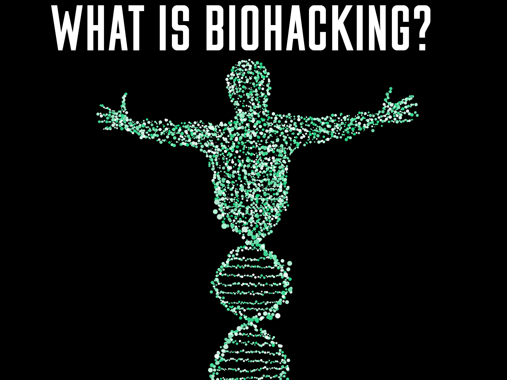 What Is Biohacking Plus the 3 Best Biohacks You Can Do Starting Today