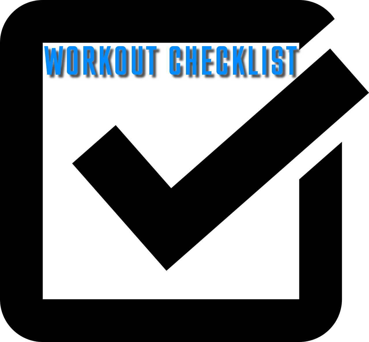 Workout Checklist